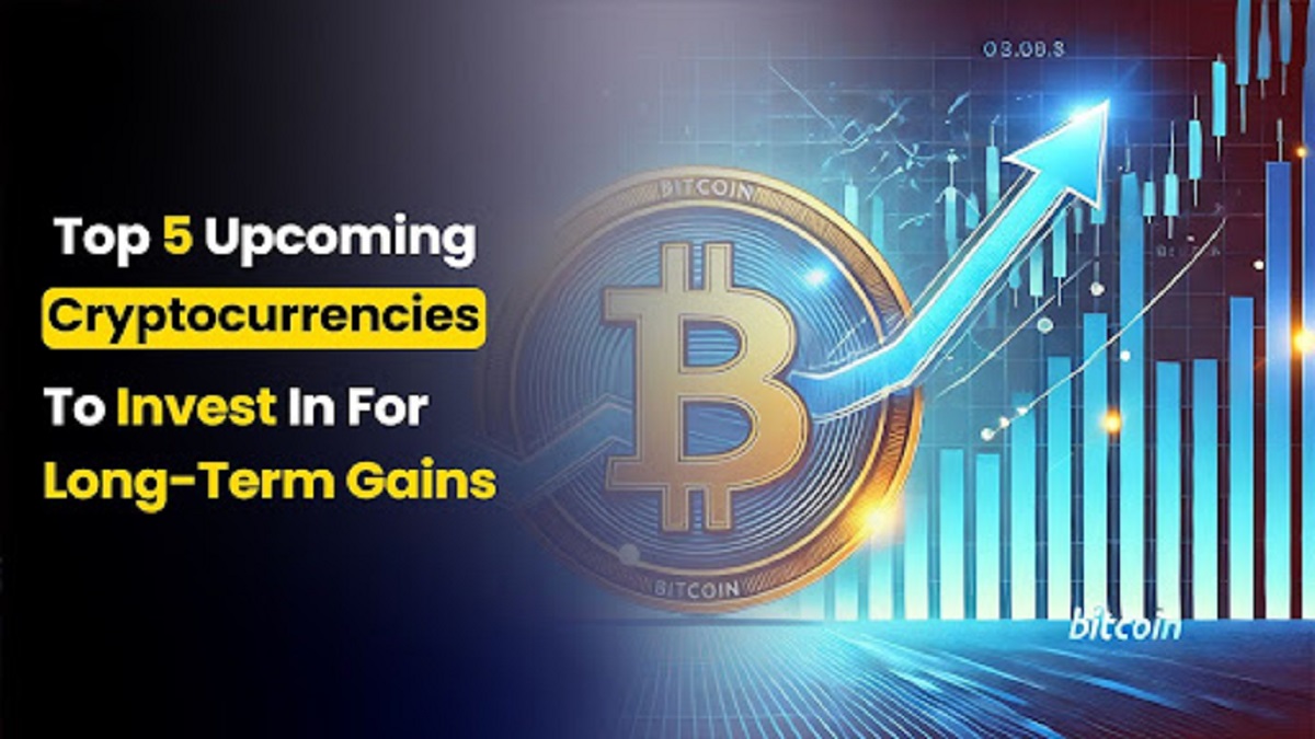 Top 5 Upcoming Cryptocurrencies to Invest in Today for Long-Term Gains